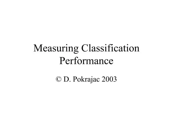 Measuring Classification Performance
