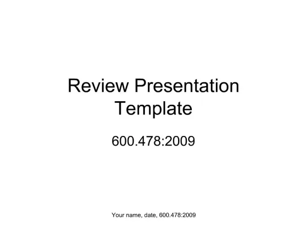 Review Presentation Template