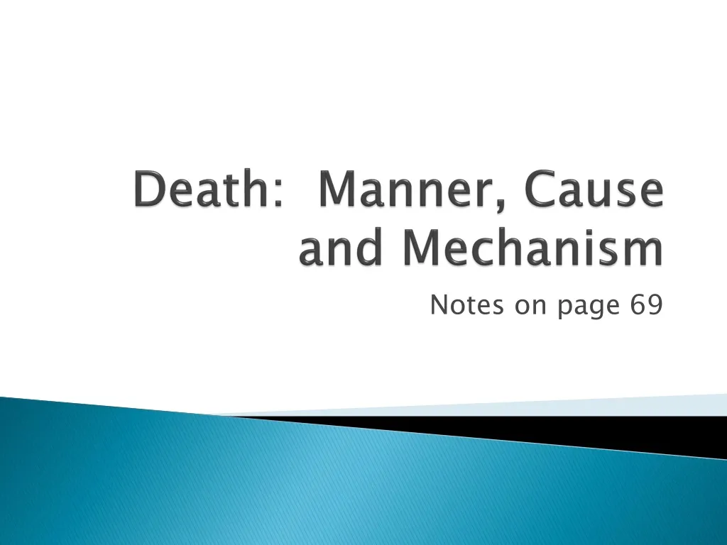 death manner cause and mechanism
