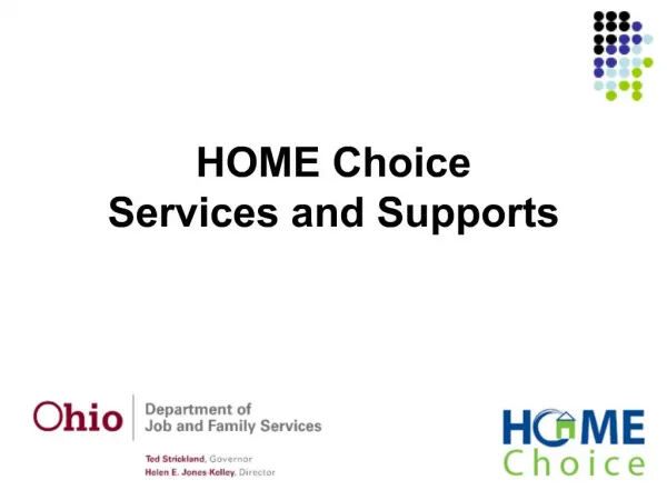 HOME Choice Services and Supports