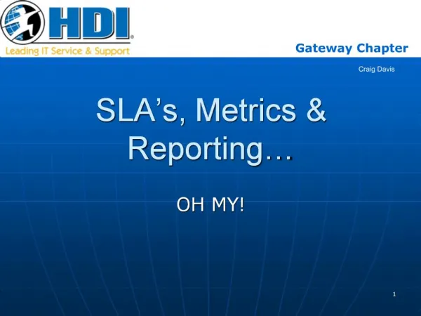 SLA s, Metrics Reporting