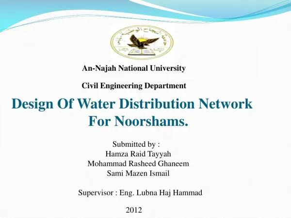 An-Najah National University Civil Engineering Department Design Of Water Distribution Network