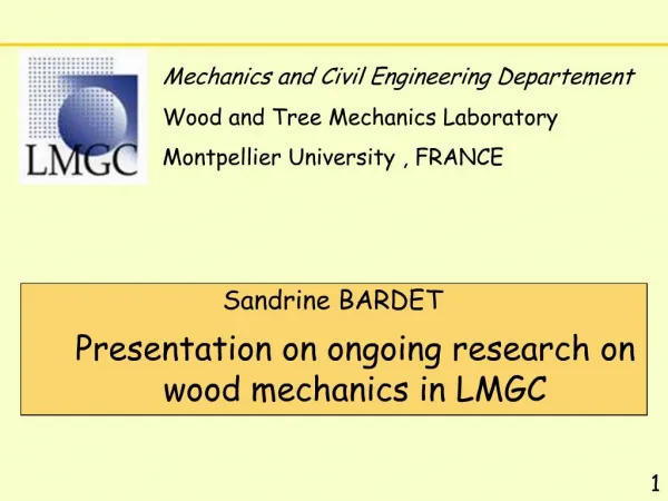 Sandrine BARDET Presentation on ongoing research on wood mechanics in LMGC