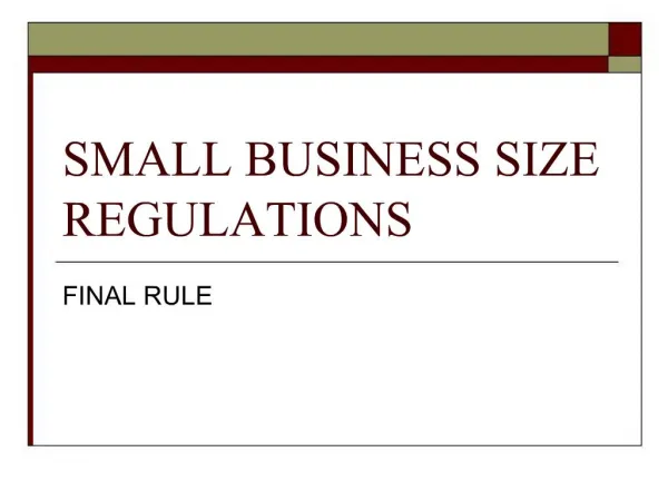 SMALL BUSINESS SIZE REGULATIONS