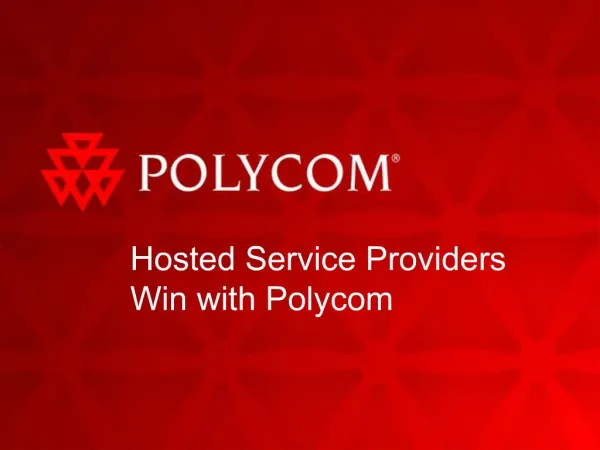 Hosted Service Providers Win with Polycom