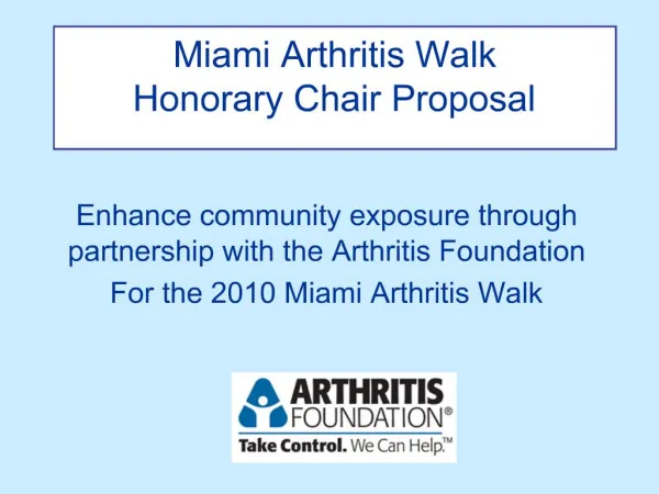 Miami Arthritis Walk Honorary Chair Proposal