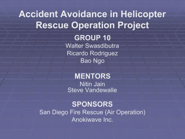 Accident Avoidance in Helicopter Rescue Operation Project