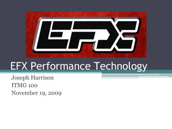 EFX Performance Technology