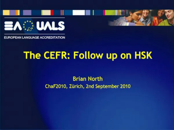 The CEFR: Follow up on HSK