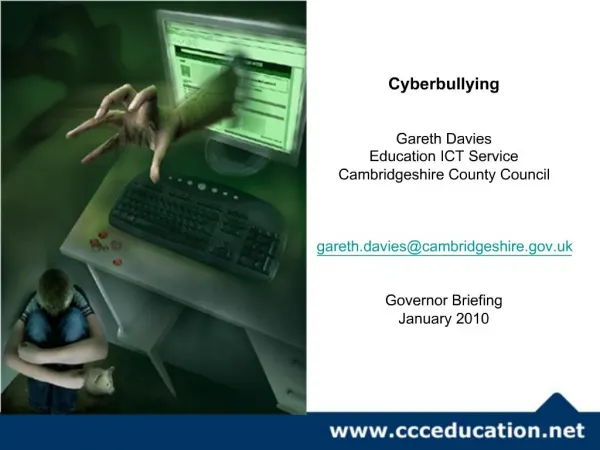 Cyberbullying Gareth Davies Education ICT Service Cambridgeshire County Council gareth.daviescambridgeshire.uk Go