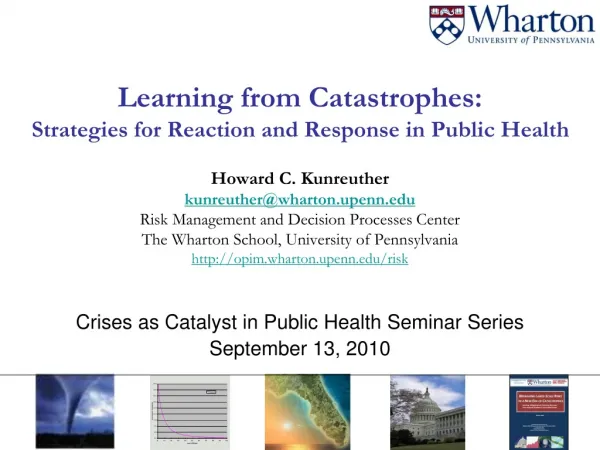 Crises as Catalyst in Public Health Seminar Series September 13, 2010