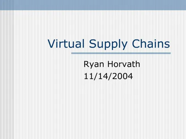 Virtual Supply Chains