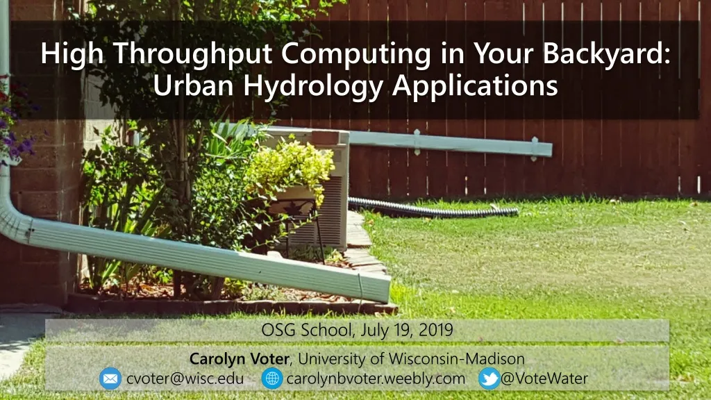 high throughput computing in your backyard urban hydrology applications