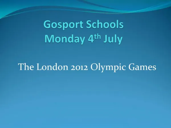 Gosport Schools Monday 4th July