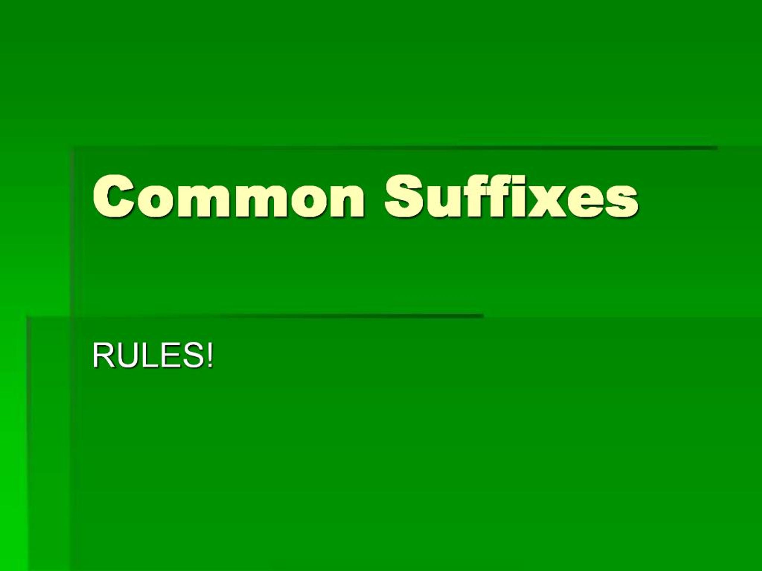 PPT - Common Suffixes PowerPoint Presentation, free download - ID:681243