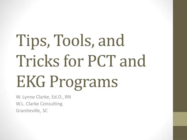 Tips, Tools, and Tricks for PCT and EKG Programs