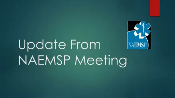 Update From NAEMSP Meeting