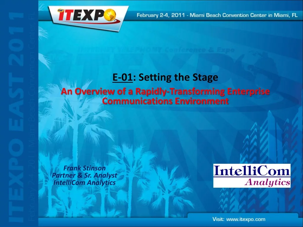 e 01 setting the stage an overview of a rapidly transforming enterprise communications environment