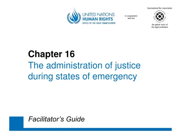 Chapter 16 The administration of justice 	during states of emergency