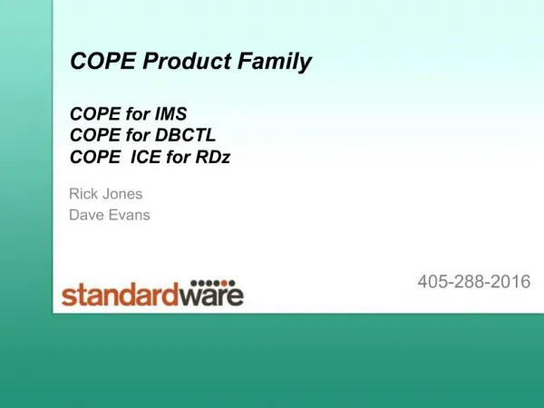 COPE Product Family COPE for IMS COPE for DBCTL COPE ICE for RDz