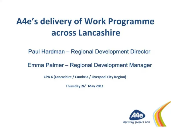 A4e s delivery of Work Programme across Lancashire