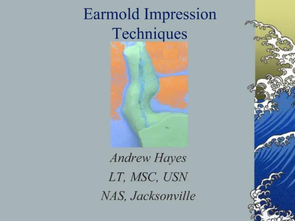 Earmold Impression Techniques