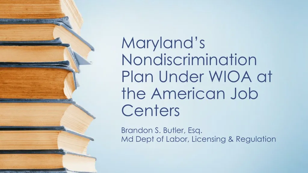maryland s nondiscrimination plan under wioa at the american job centers