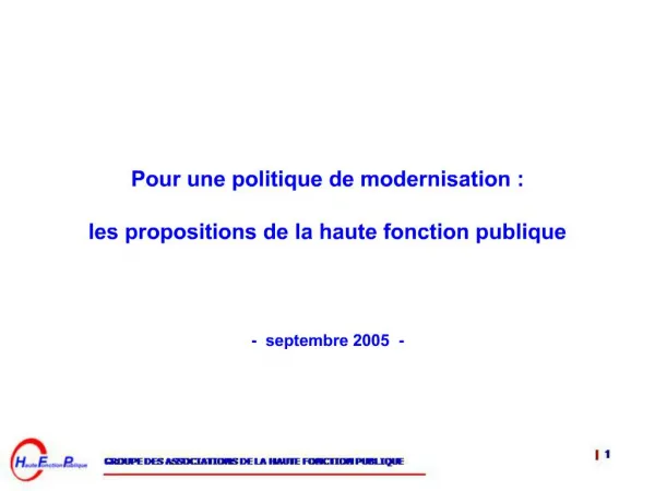 Pour une politique de modernisation : les propositions de la haute fonction publique