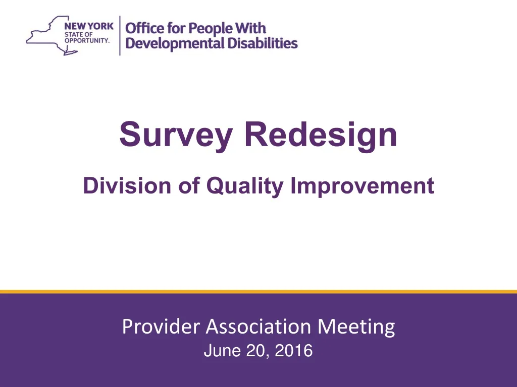 survey redesign division of quality improvement
