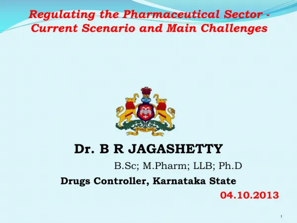 Regulating the Pharmaceutical Sector - Current Scenario and Main Challenges