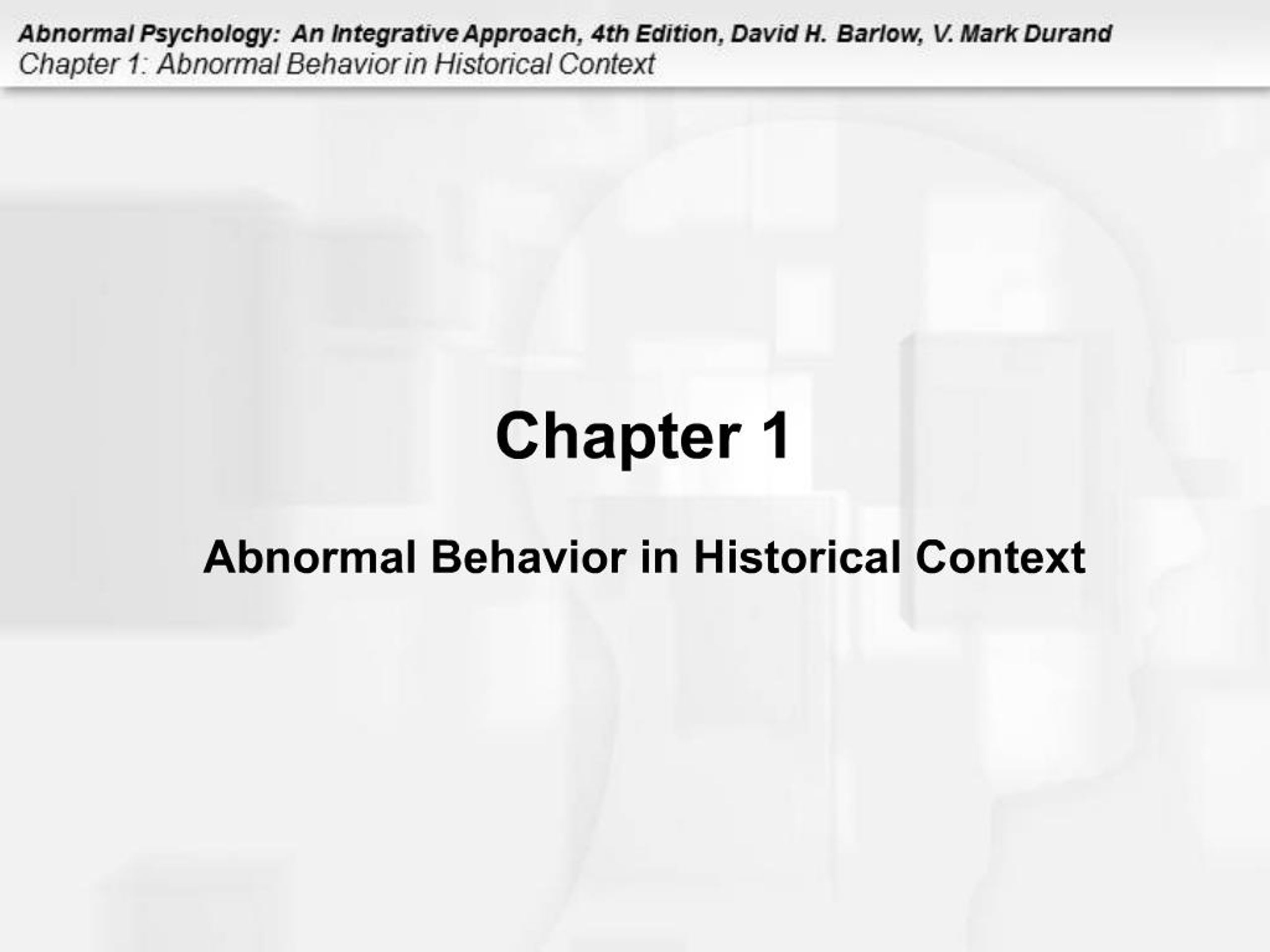 PPT - Chapter 1 Abnormal Behavior in Historical Context PowerPoint ...