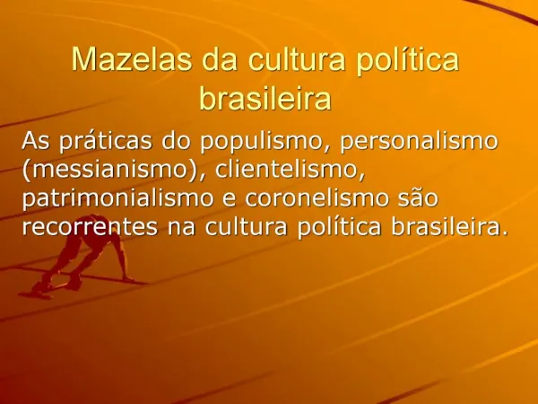 Mazelas da cultura pol tica brasileira