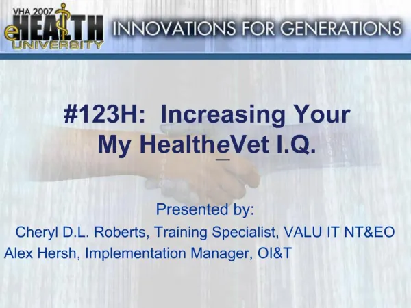 123H: Increasing Your My HealtheVet I.Q.