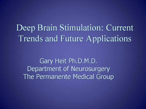 Deep Brain Stimulation: Current Trends and Future Applications