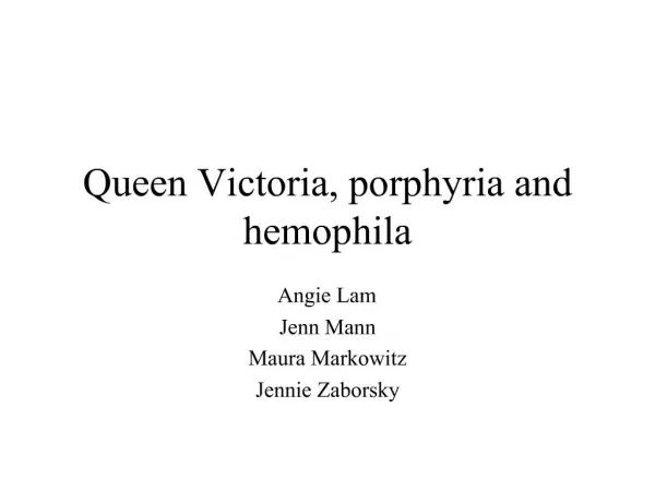 Queen Victoria, porphyria and hemophila