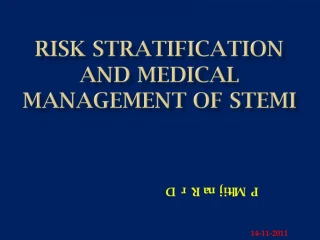 Risk stratification and Medical management of STEMI - slide 1