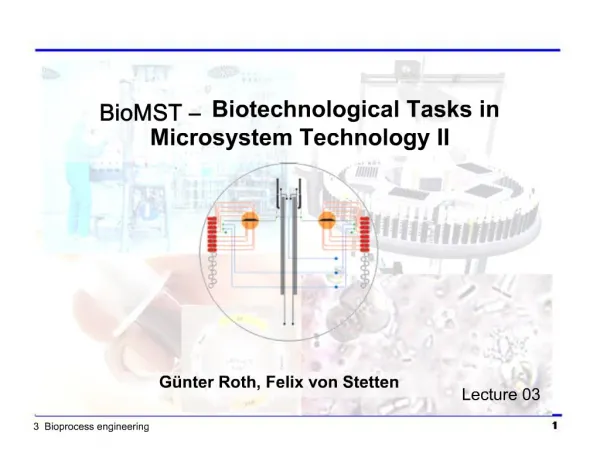 BioMST Biotechnological Tasks in Microsystem Technology II