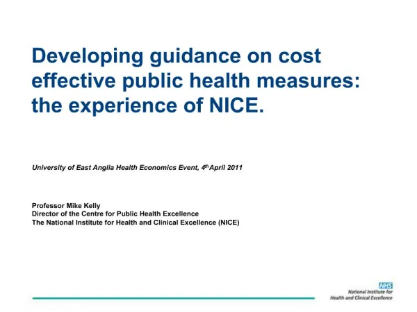 Developing guidance on cost effective public health measures: the experience of NICE.