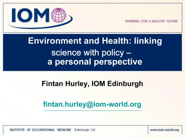 Environment and Health: linking science with policy a personal perspective