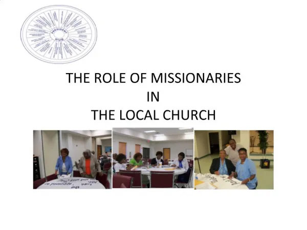 THE ROLE OF MISSIONARIES IN THE LOCAL CHURCH