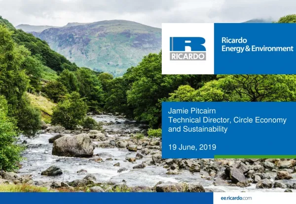 Jamie Pitcairn Technical Director, Circle Economy and Sustainability 19 June, 2019