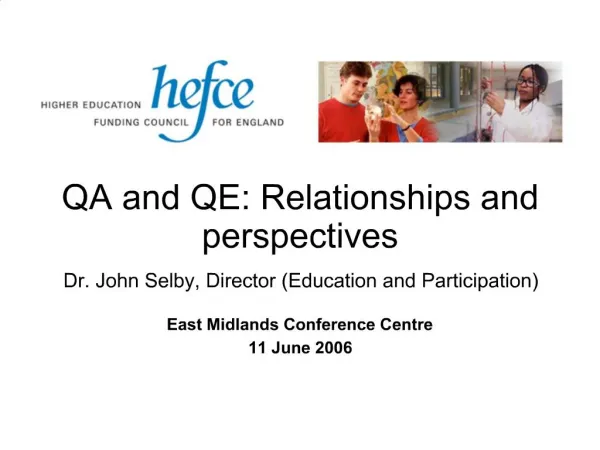QA and QE: Relationships and perspectives