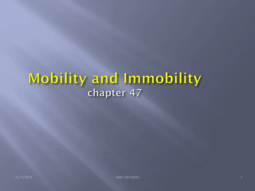 mobility and immobility chapter 47