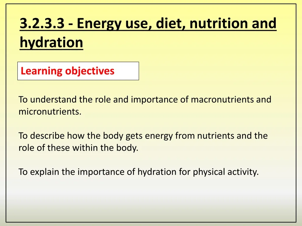3 2 3 3 energy use diet nutrition and hydration