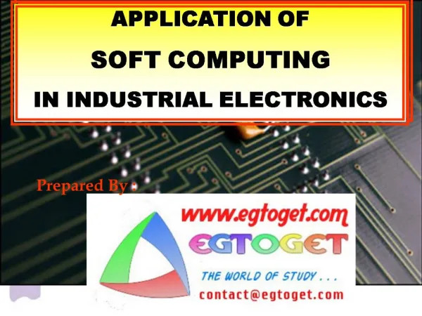 APPLICATION OF SOFT COMPUTING IN INDUSTRIAL ELECTRONICS