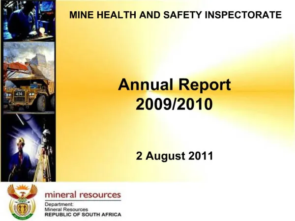 MINE HEALTH AND SAFETY INSPECTORATE Annual Report 2009
