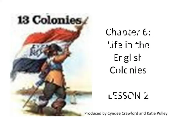 Chapter 6: Life in the English Colonies LESSON 2
