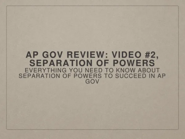 AP Gov Review: Video #2, Separation Of Powers