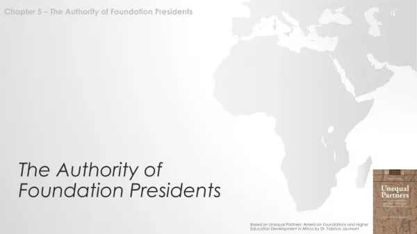 The Authority of Foundation Presidents