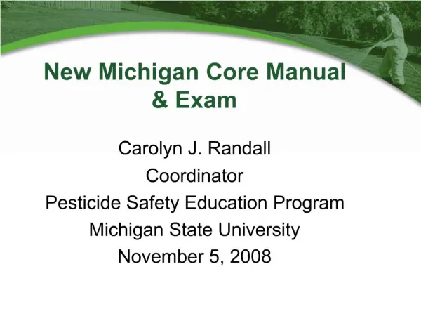 New Michigan Core Manual Exam
